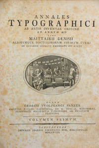 ANNALES TYPOGRAPHICI ab artis inventae origine ad annum 1500 (ab anno 1501 ab annum 1536 continuati) post Maittairii, Denisii, aliorumque doctissimorum virorum curas in ordinem redacti, emendati et aucti.
