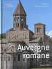 L'Auvergne romane.. PHALLIP (Bruno), HERVOUET (Philippe)