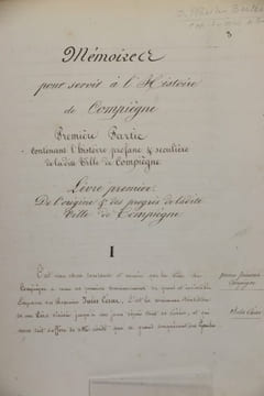 Mémoire pour servir à l'Histoire de Compiègne. . [COMPIEGNE] [MANUSCRIT] [BERTHEAU (Dom Placide)]