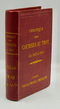 CHRONIQUE DES COURSES AU TROT pendant la guerre en France et en Espagne Années 1915-1918. undefined