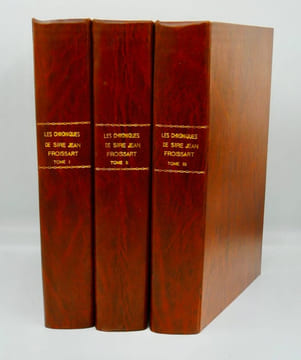 Les Chroniques de Sire Jean Froissart qui traitent des merveilleuses emprises, nobles aventures et faits d'armes advenus en son temps en France, ...