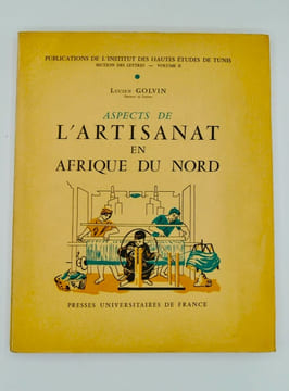 ASPECTS DE L'ARTISANAT EN AFRIQUE DU NORD.. GOLVIN (Lucien)