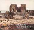 Antiquity & Photography : Early Views of Ancient Mediterranean.. COLLECTIF