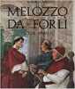 Melozzo Da Forli. Pictor Papalis.. CLARK (Nicholas)