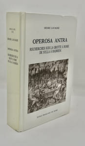 OPEROSA ANTRA. Recherches sur la grotte à Rome de Sylla à Hadrien.