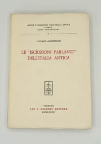 Le "Iscrizioni Parlanti" dell'Italia antica.