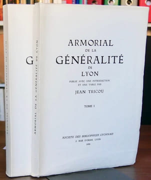 Armorial de la généralité de LYON.. TRICOU (Jean) [Publ. par]