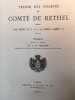 Trésor des Chartes du Comté de RETHEL publié par ordre de S.A.S. le prince Albert 1er.. SAIGE (Gustave), LACAILLE (Henri), LABANDE (L. H.)