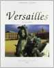 Versailles. Préface de Jean-Pierre Babelon.. CONSTANS (Claire), MOUNICQ (Jean)