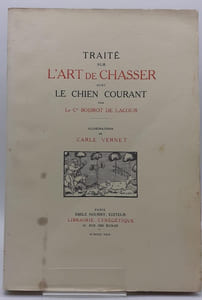 Traité sur l'art de chasser avec le chien courant.
