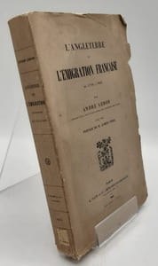L'Angleterre et l'émigration française de 1794 à 1801.