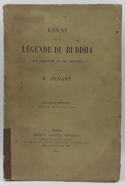 Essai sur la Légende du Buddha, son caractère et ses origines.. SENART (Emile)