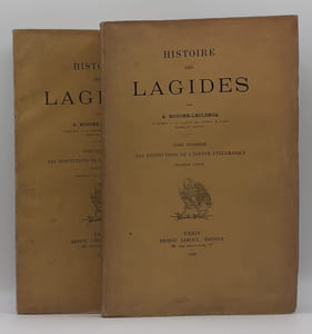 Histoire des Lagides. T. III et IV: Les Institutions de l'Egypte Ptolémaïque.