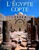 L'Egypte Copte. Avec les contributions de Otto F. A. Meinardus et Marie-Hélène Rutschowscaya.. CAPUANI (Massimo)