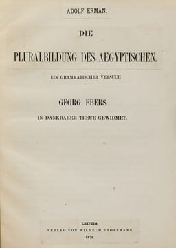 Die Pluralbildung des Aegyptischen. Ein grammatischer Versuch. . ERMAN (Adolf)