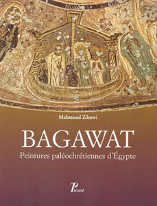 BAGAWAT. Peintures paléochrétiennes d'Egypte.