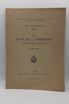 Le Livre de la Thériaque. . FARES (Bishr)