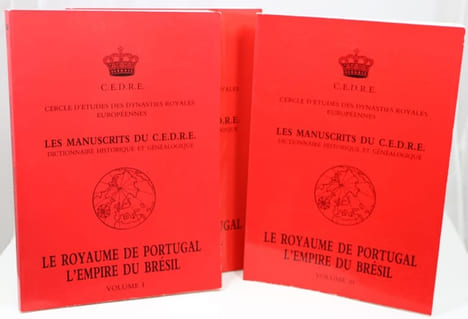 LE ROYAUME DE PORTUGAL - L'EMPIRE DU BRESIL, Vol. I, II et III. Dictionnaire historique et généalogique.. Les Manuscrits du CEDRE