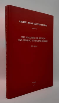 The semantics of blessing and cursing in ancient hebrew.