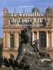 Le Versailles de Louis XIV. Un palais pour la sculpture.. MARAL (Alexandre)