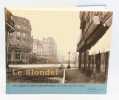 Le Blondel, un regard photographique sur Lille au XIXe siècle.. 