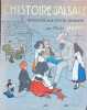 L'histoire d'Alsace racontée aux petits enfants d'Alsace et de France par l'oncle Hansi.  Avec beaucoup de jolies images de Hansi et de Huen.. HANSI