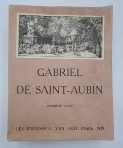 Gabriel de Saint-Aubin. Peintre, dessinateur et graveur (1724-1780).