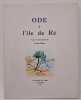 Ode &agrave; l'&icirc;le de R&eacute;.. SUIRE (Louis)