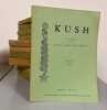 KUSH. Journal of the Sudan Antiquities Service. Volume II à XV, (1954-1968).. [AFRIQUE]