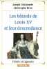 Les bâtards de Louis XV et leur descendance.. VALYNSEELE (Joseph), BRUN (Christophe)
