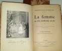 La femme au dix-huitième siècle. . GONCOURT (Edmond et Jules de)
