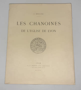 Les chanoines de l'église de Lyon.. BEYSSAC (Jean)