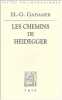Les chemins de Heidegger.. GADAMER (H.-G.)