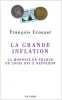 La Grande inflation. La monnaie en France de Louis XVI &agrave; Napol&eacute;on.. CROUZET (Fran&ccedil;ois)