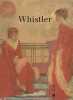 Whistler, 1834-1903.. DORMENT (Richard), MACDONALD (Margaret)