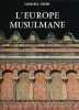 L'Europe musulmane. . CRESPI (Gabriele)