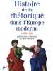 Histoire de la rh&eacute;torique dans l'Europe moderne (1450-1950).. FUMAROLI (Marc) [Dir.]