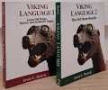 VIKING LANGUAGE. 1 : Learn Old Norse, Runes, and Icelandic Sagas. 2 : The Old Norse Reader.. BYOCK (Jesse L.)