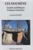 Les dolmens. Soci&eacute;t&eacute;s n&eacute;olithiques et pratiques fun&eacute;raires. Les s&eacute;pultures collectives d'Europe occidentale.. Masset (Claude)