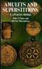 Amulets and Superstitions The Original Texts with Translations and Descriptions of a Long Series of Egyptian, Sumerian, Assyrian, Hebrew, Christian, ...