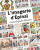 Imagerie d'&Eacute;pinal. L'encyclop&eacute;die illustr&eacute;e.. 