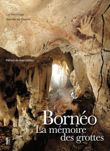 Bornéo la mémoire des grottes.