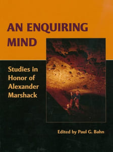An Enquiring Mind. Studies in Honor of Alexander Marshack.