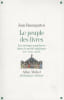 Le peuple des livres. Les ouvrages populaires dans la soci&eacute;t&eacute; ashk&eacute;naze, XVIe-XVIIIe si&egrave;cle.. Baumgarten (Jean)
