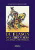 Du blason des chevaliers aux marques de fabrique. Petite histoire de l'art h&eacute;raldique.. Cahours d'Aspry (J.-B.)