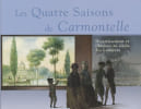 Les Quatre Saisons de Carmontelle: Divertissement et illusions au si&egrave;cle des Lumi&egrave;res.. (Collectif)
