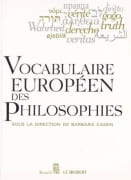 Vocabulaire européen des philosophies. Dictionnaire des intraduisibles. par Cassin (Barbara) [Dir.] - Image 1