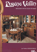 Eugène Vallin, menuisier d'art ou artiste industriel (1856-1922). par Descouturelle (Frédéric)