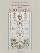 Art et techniques de la grotesque. Français - Anglais. par D'Ayala Valva (Carolina)