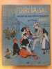 L'Histoire d'Alsace racontée aux petits enfants par l'Oncle Hansi. Images par Hansi et Huen.. HANSI Hansi et Huen